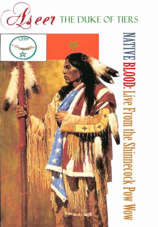 Native Blood:Live from the Shinnecock Pow Wow